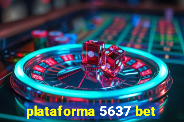 plataforma 5637 bet